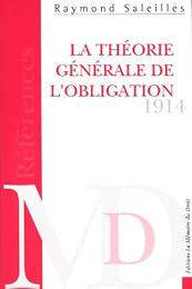 Étude sur la théorie générale de l'obligation d'après le premier projet de code civil pour l'Empire allemand