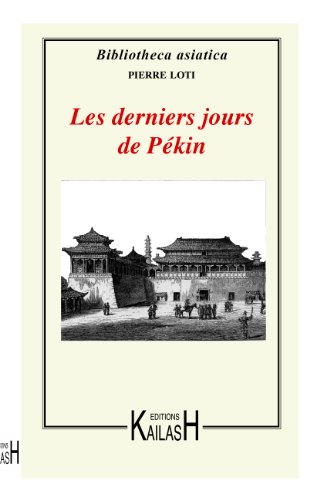 Les  derniers jours de Pékin
