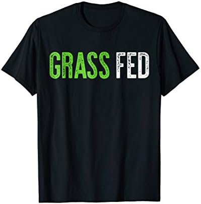 Grass Fed ShirtsGrass Fed Shirt Men Women Kids Vegetarian T-Shirt