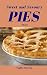 Sweet and Savory Pies 'n Fact by Sophie Nouveau