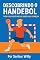 Livro Descobrindo o Handebol: Tudo o que Você Precisa Saber para Começar (Esportes do Zero – Guias do Senhor Willy Livro 4)