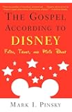The Gospel According to Disney: Faith, Trust, and Pixie Dust