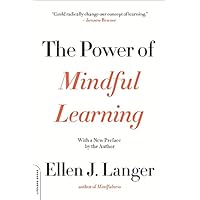 Power of Mindful Learning (A Merloyd Lawrence Book)