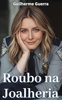Livro Roubo na Joalheria: Conto Erótico (Casos Confidenciais Livro 1)