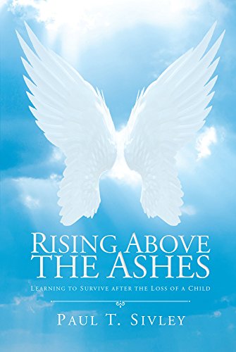 [B.E.S.T] Rising Above the Ashes: Learning to Survive After the Loss of a Child W.O.R.D