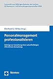 Image de Personalmanagement Professionalisieren: Beitrage Zur Gestaltung Einer Zukunftsfahigen Offentlichen Verwaltung (German Edition)