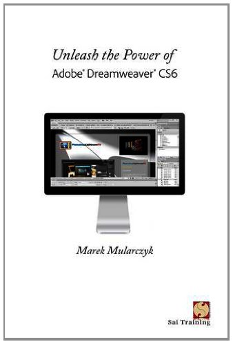 Unleash the Power of Adobe Dreamweaver Cs6