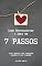 Livro Como Reconquistar Um Amor Em 7 Passos