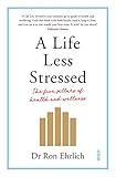 A Life Less Stressed: the five pillars of health