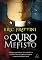 Livro O OURO DE MEFISTO