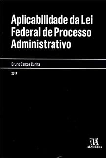 Livro Aplicabilidade da lei federal de processo administrativo