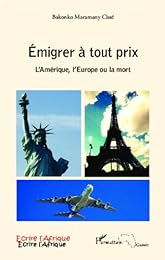 Émigrer à tout prix