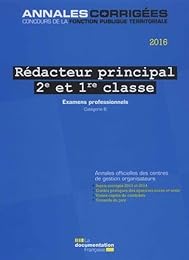 Rédacteur principal 2e et 1re classe 2016, examens professionnels