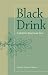Black Drink: A Native American Tea by 