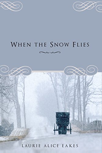 When the Snow Flies When the Snow Flies