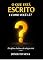 Livro O QUE ESTÁ ESCRITO E COMO VOCÊ LÊ?: Disciplinas basilares da teologia cristã