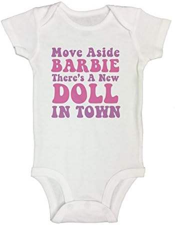 Funny Girls Onesie “Move Aside Barbie Theres a New Doll In Town” Cute Shirt - Funny Threadz Kids 12 Months, White