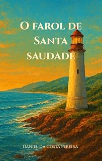 Livro O Farol de Santa Saudade