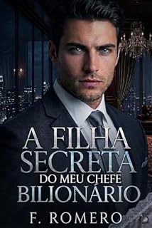 Livro A Filha Secreta do Meu Chefe Bilionário