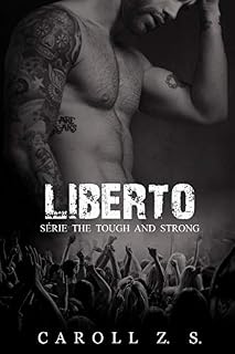 Livro Liberto (The Tough and Strong Livro 2)
