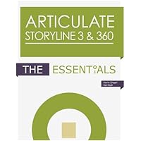 Articulate Storyline 3 & 360: The Essentials