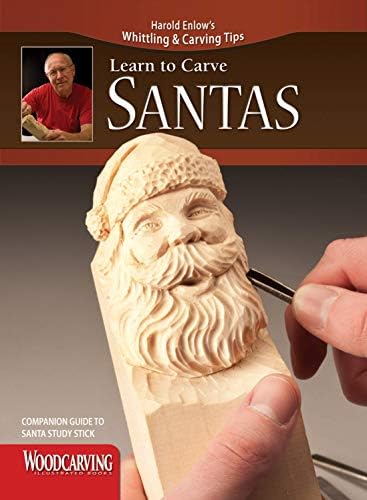 Learn to Carve Santas (Fox Chapel Publishing) Harold Enlow's Whittling and Carving Tips, Companion Guide to Santa Study Stick [Booklet Only]