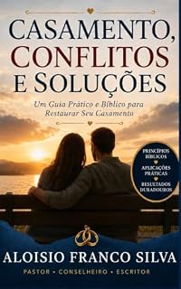 Livro Casamento, conflitos e soluções: Literatura para uma vida vitoriosa