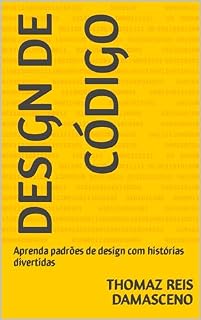 Livro Design de Código: Aprenda padrões de design com histórias divertidas