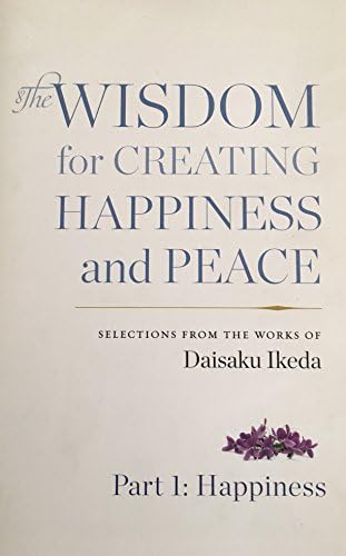 The Wisdom for Creating Happiness and Peace: Part 2: Human