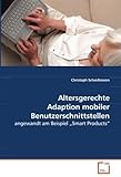 Image de Altersgerechte Adaption mobiler Benutzerschnittstellen: angewandt am Beispiel „Smart Products“ (German Edition)