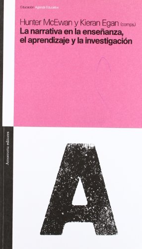 Narrativa En La Enseanza, El Aprendizaje y La in by Hunter MC Ewan (1999-11-06)