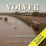 Volver: A Persistence of Memory by