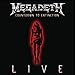 Countdown To Extinction: Live