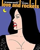 Love and Rockets: New Stories by Gilbert Hernandez, Jaime Hernandez