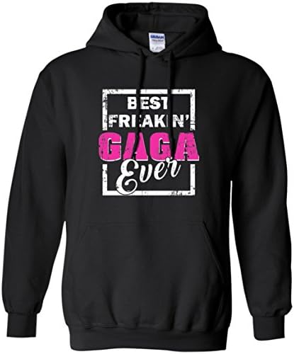 Favorystore Best Freaking GAGA Ever Shirt - GAGA Hoodie