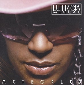 Lutricia McNeal - Metroplex By Lutricia Mcneal (2002-05-16) - Zortam Music