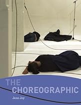 The Choreographic (MIT Press)