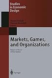 Image de Markets, Games, and Organizations: Essays in Honor of Roy Radner (Studies in Economic Design)