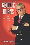 George Burns: An American Life by