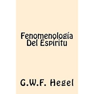 Fenomenologia Del Espiritu (Spanish Edition)