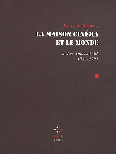 La  maison cinéma et le monde