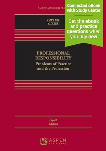 Professional Responsibility in Focus (Focus Casebook): Sahl, John