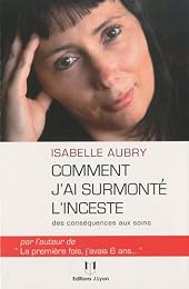 Comment j'ai surmonté l'inceste