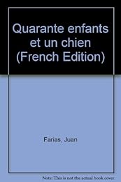 Quarante enfants et un chien