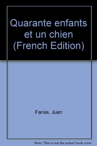 Quarante enfants et un chien