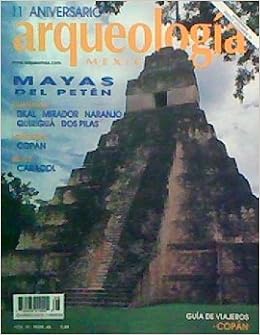 Amazon Com Arqueologia Mexicana Volume Xi Number 66 Enrique Vela Libros