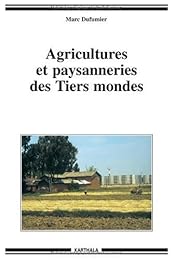 Agricultures et paysanneries des Tiers mondes