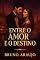 Livro Entre o Amor e o Destino