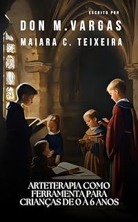 Livro Arteterapia como ferramenta para crianças de 0 à 6 anos