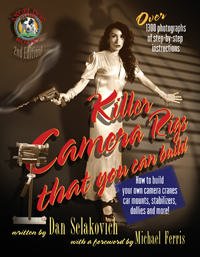 Ebook Killer Camera Rigs That You Can Build - How to Build Your Own Camera Cranes, Car Mounts, Stabilizers [T.X.T]